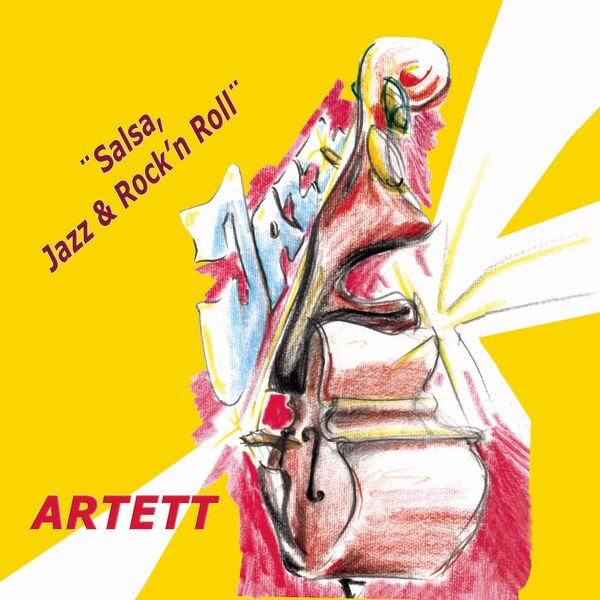CD Cover Artett  "Salsa, Jazz & Rock'n Roll"